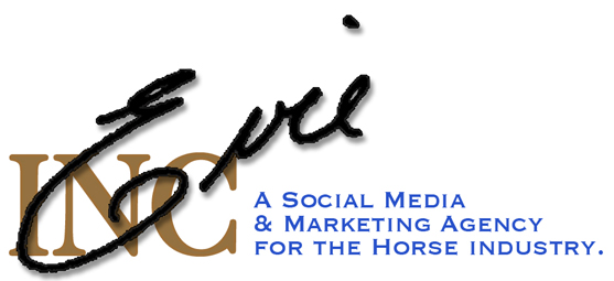 Evie Inc : : Social Media / Digital Marketing / Events for the Equine Industry